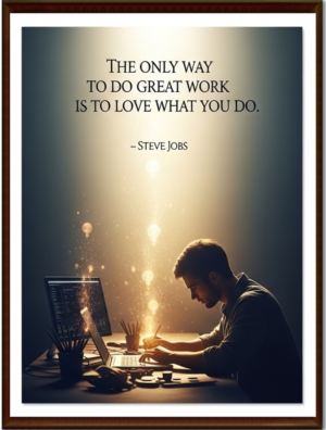 Steve Jobs Motivational Quote Frame for Office & Workspace Steve Jobs Motivational Quote Frame for Office & Workspace